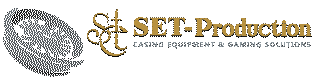 SET-Production. Casino equipment